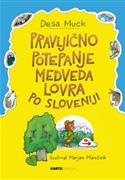 NOVA OTROŠKA KNJIGA: Pravljično potepanje medveda Lovra po Sloveniji