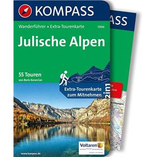 Vodnik Julijske Alpe: 55 pohodniških poti z zemljevidom